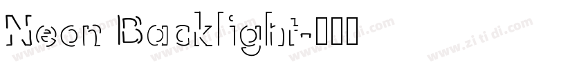 Neon Backlight字体转换